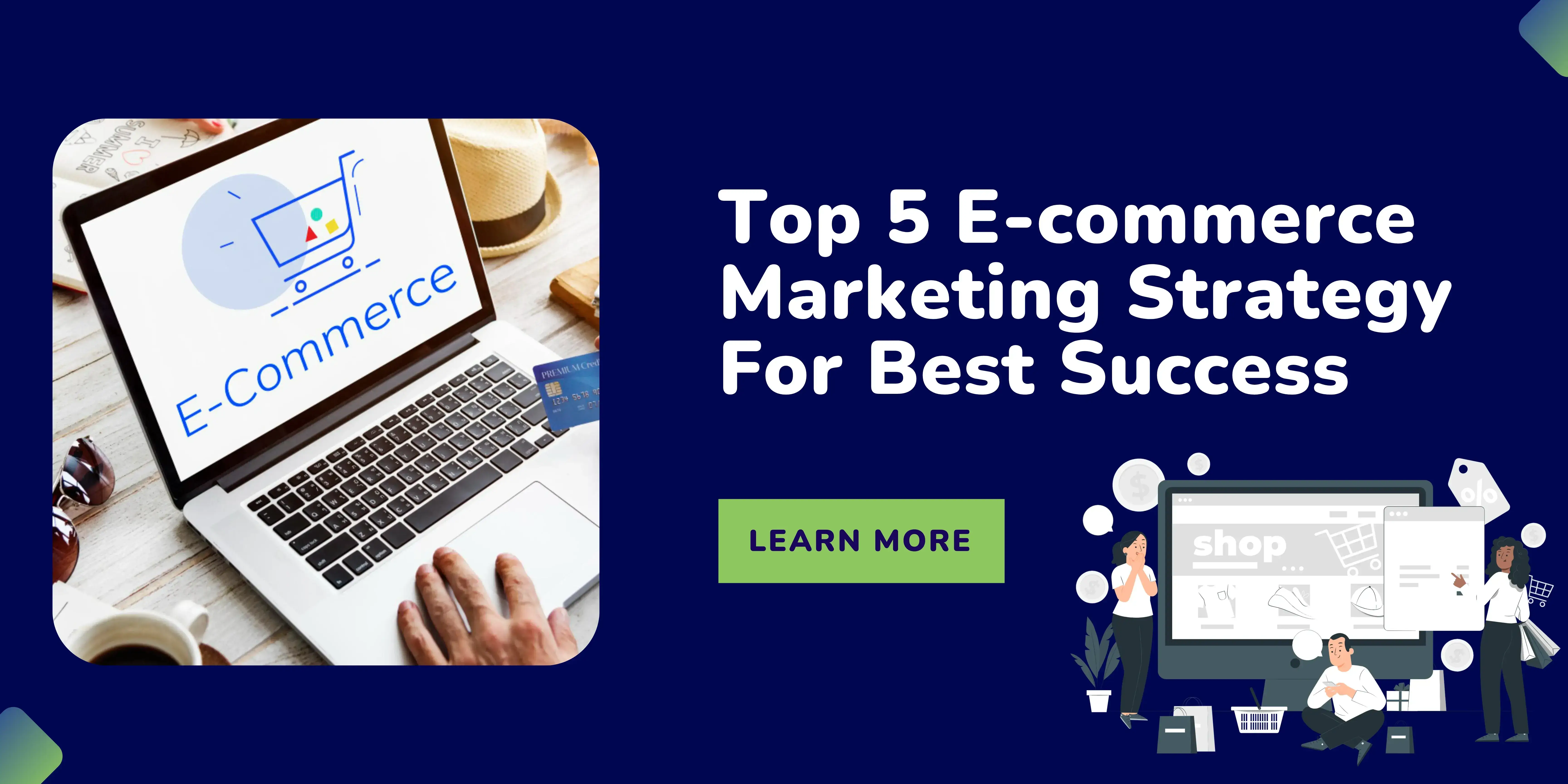 The Ultimate Top 5 E Commerce Marketing Strategy 2918